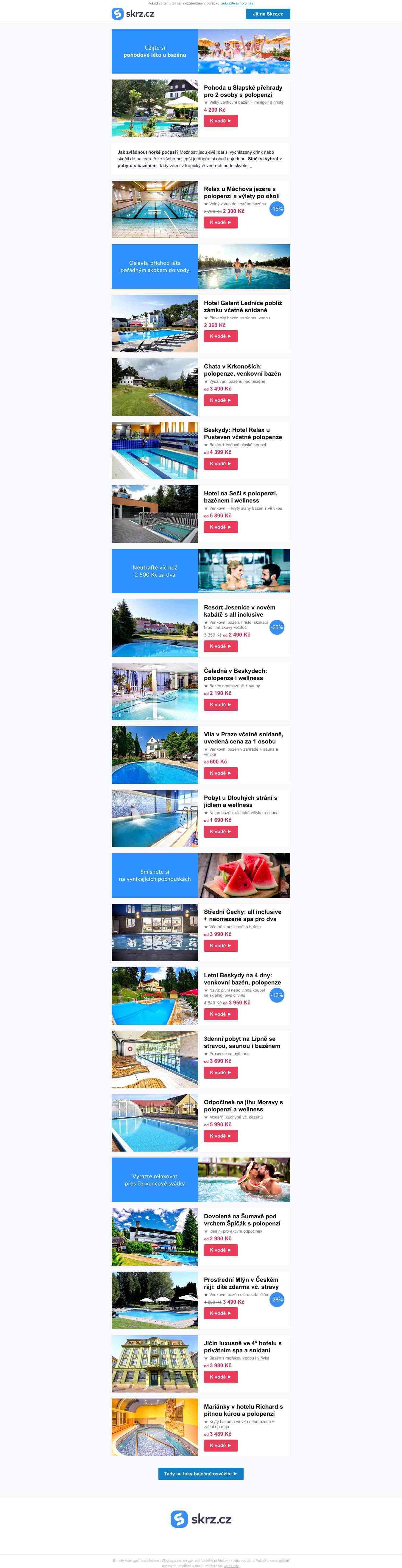 Hotely s bazénem už od 1 690
 Kč pro 2 💦 Pořádná
 porce osvěžení čeká tady
 ►