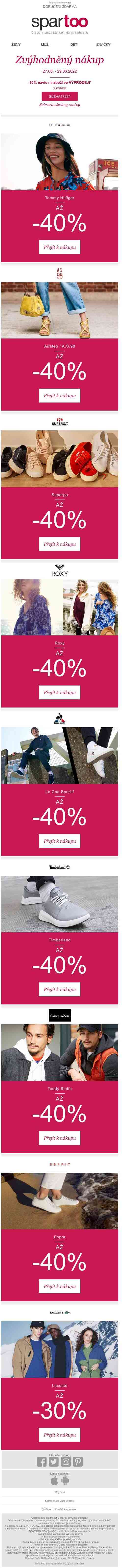 Bezplatné doručení, doprodej zásob: Slevy až -40% a-10% navíc na Tommy Hilfiger, Airstep / A.S.98, Superga, Roxy, Le Coq Sportif, Timberland, Teddy Smith, Esprit a Lacoste: Extra akce s doručením zdarma!