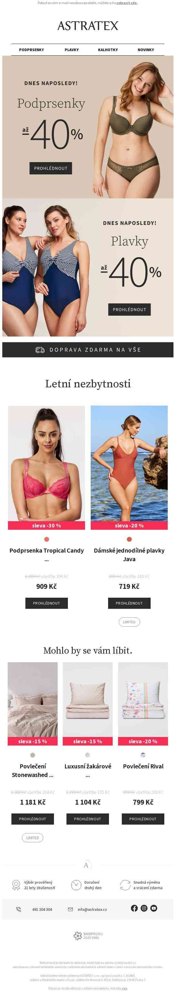 Dnes naposledy! Doprava zdarma a až 40% slevy na podprsenky i plavky.