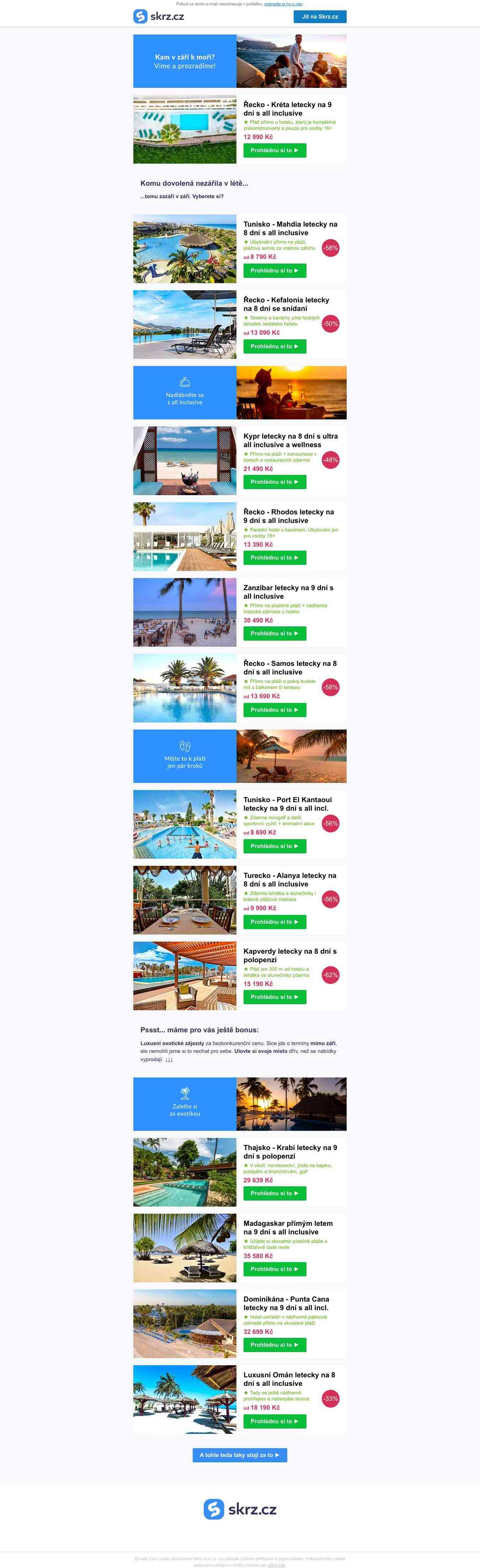 Kapverdy levnější o 62 %
 či Zanzibar přímo na
 pláži🌴 A máme toho
 víc... ►