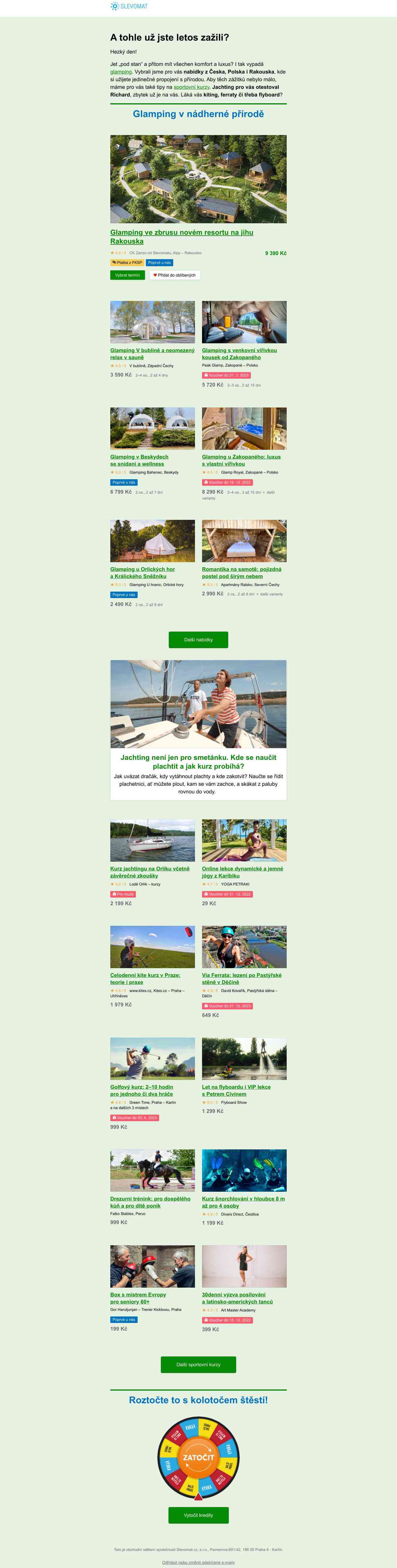 Vyzkoušejte glamping a objevte nové sporty 👀