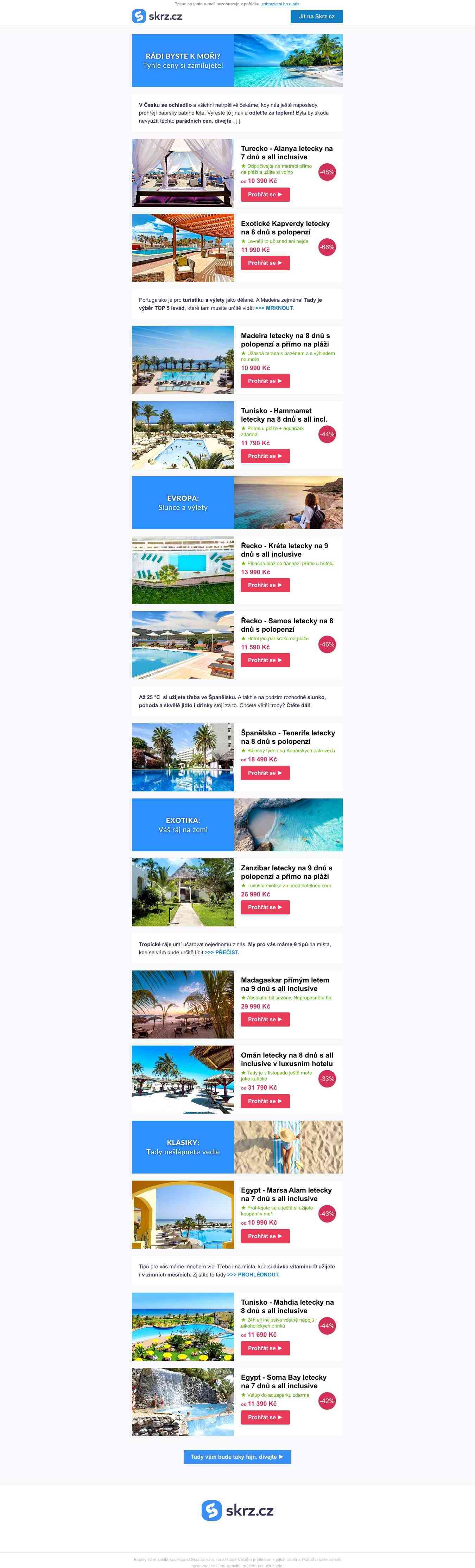 Ohřejte se u moře už za 10
 390 Kč 🌴🏖 Tyhle
 nabídky vám nesmí uniknout ►