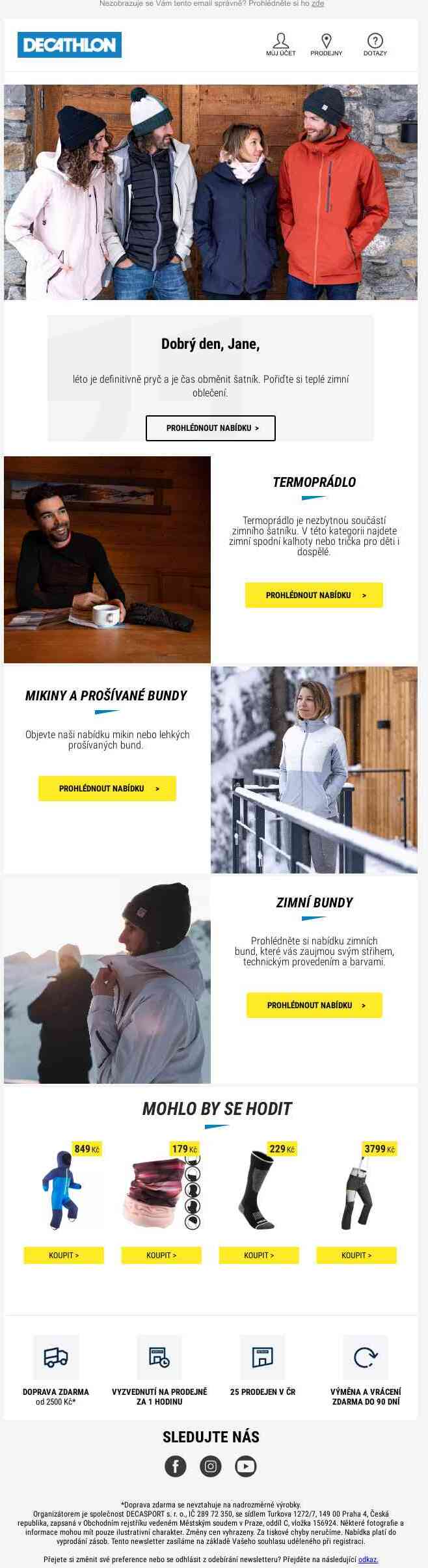 Jane, buďte připraveni na zimu v předstihu!