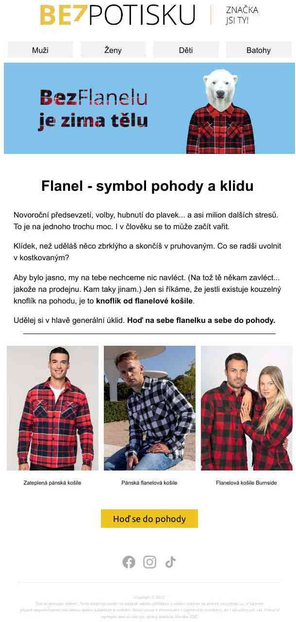 Generál Flanel nařizuje všem klid a pohodu