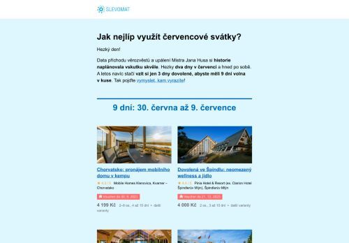 Jak vychází červencové volno? Tipy, kde svátky strávit