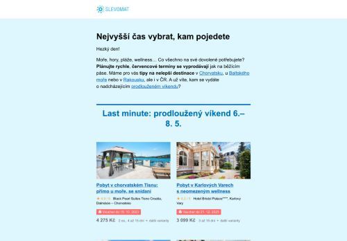 Last minute víkend + top červencové termíny