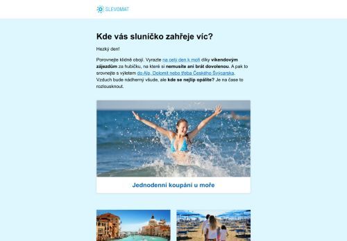 Moře na otočku i top hotely v Alpách, Dolomitech a ČR