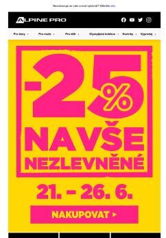 Exkluzivní SLEVA 25 % na vše nezlevněné