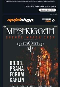Exkluzivní předprodej na MESHUGGAH v Praze 🇨🇿