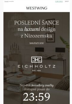 Vaše TOP produkty Eichholtz pouze do 23:59!