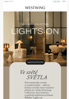 LIGHTS ON – naše kolekce svítidel pro dobrou atmosféru