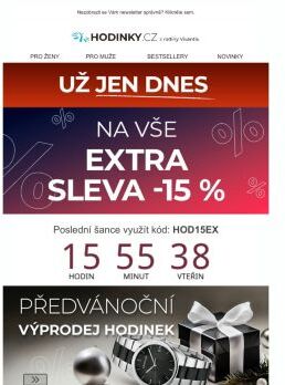 Už jen DNES >> EXTRA sleva 15 % na vše!