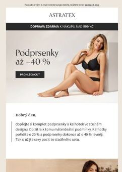 Kalhotky −20 %, podprsenky až −40 %.