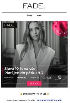 Extra sleva 10 % i na zlevněné kousky 🎉 Jen do zítra 🎈