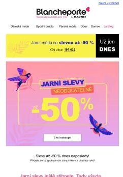 Slevy až 50 % ► zítra už je nenajdete