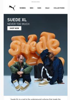 Suede XL: Larger-Than-Life Kicks