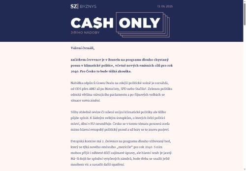 Cash Only: Chcete méně Green Dealu? Na spadnutí je pravý opak