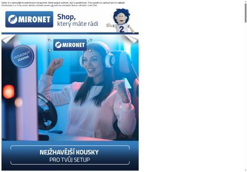 OS: Zažij sílu technologií s Mironetem
 – výkon, design a inspirace v jednom OS: Zažij sílu technologií s Mironetem
 – výkon, design a inspirace v jednom