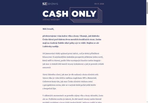 Cash Only: Fanděme Babišovi, ať se vlk nažere a z kozy zůstane co nejvíc