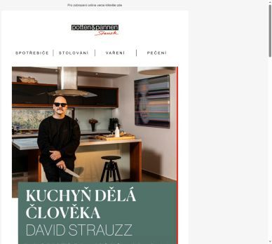 Dnes vaří David Strauzz. V dalším díle seriálu Kuchyň dělá člověka.