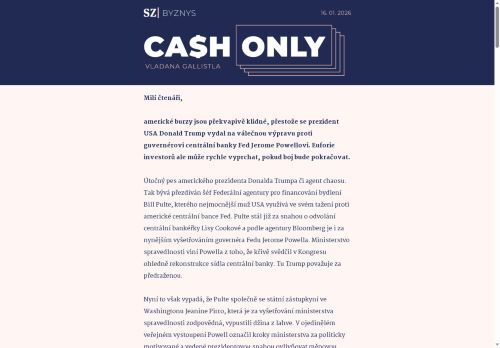 Cash only: Boj o Fed graduje. Jeho šéfa podpořil nejmocnější muž Wall Street