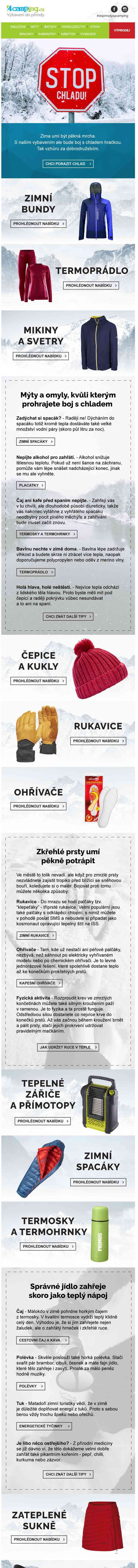 ➡ Vystavte chladu STOPku -
 vybavení se kterým se můžete chladu
 vysmát