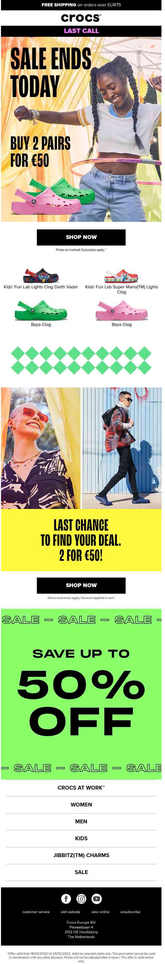 Last chance to find your deal. 2 for €50!