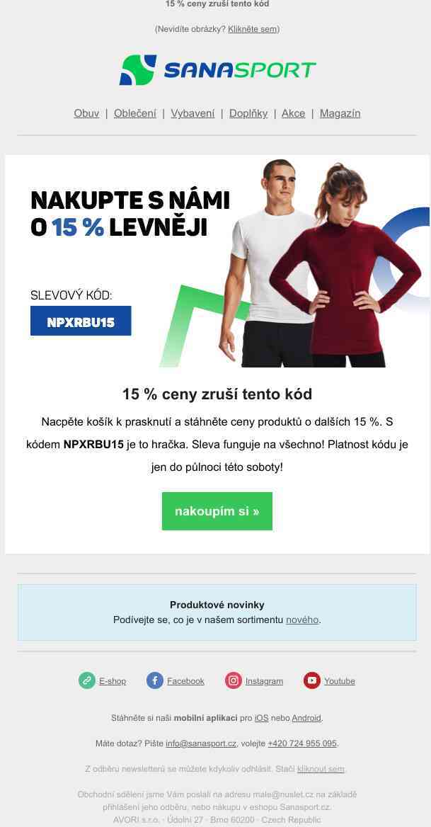 Do dnešní půlnoci stihnete uplatnit kód na extra -15 %