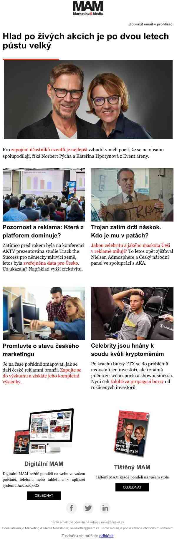 Mix není bez eventu úplný – Jak efektivní je v Česku TV reklama? - Kdo stíhá Trojana? – Promluvte o stavu marketingu – Celebrity jsou hnány k soudu