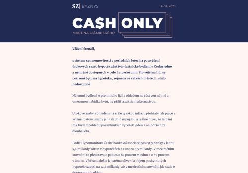 Cash Only: ČNB by mohla sundat nohu z brzdy a pustit do hypoték víc kyslíku.