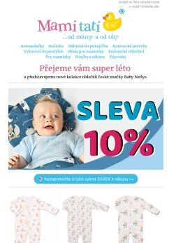🎁 Nejnovější leták s 10% slevou + NOVÉ kolekce bavlněných oblečků české značky Baby Nellys