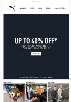 Up to 40% OFF* Begins With Our Mid-Season Sale