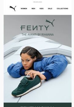 All NEW by Rihanna: The FENTY x PUMA Avanti 2