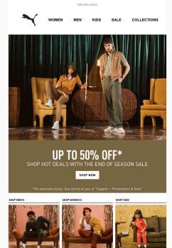 Up To 50% OFF*: The End of Season Sale Continues