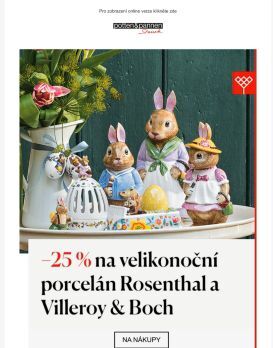 25 % na velikonoční porcelán Villeroy & Boch a Rosenthal